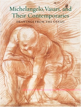 9780875981482-Michelangelo, Vasari, and Their Contemporaries: Drawings from the Uffizi.